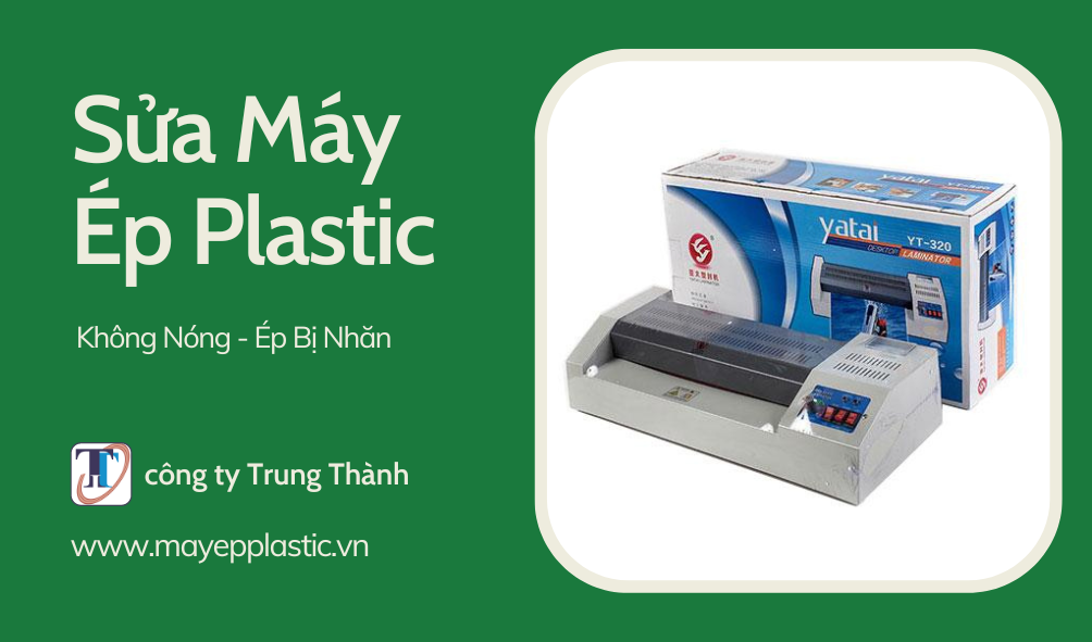 Cách sửa máy ép plastic tại nhà